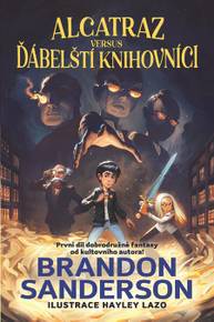 E-kniha Alcatraz versus ďábelští knihovníci - Brandon Sanderson