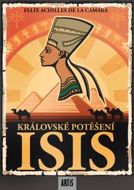 E-kniha Královské potěšení Isis - Felix Achilles de la Cámara