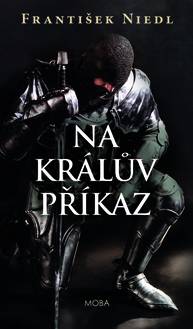 E-kniha Na králův příkaz - František Niedl