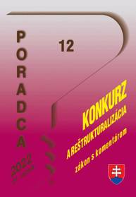 E-kniha Poradca č. 12/2022 - Zákon o konkurze a reštrukturalizácii s komentárom - Autor Neuveden