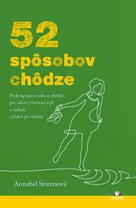 E-kniha 52 spôsobov chôdze - Annabel Streets