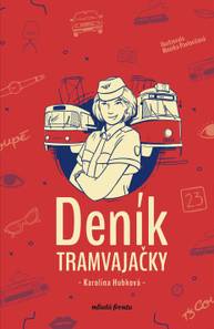 E-kniha Deník tramvajačky - Karolina Hubková