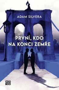 E-kniha První, kdo na konci zemře - Adam Silvera