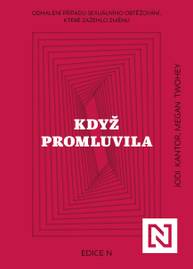 E-kniha Když promluvila - Megan Twohey, Pavel Kantor