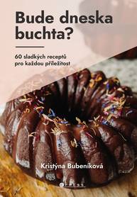 E-kniha Bude dneska buchta? - Kristýna Bubeníková