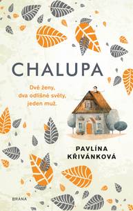 E-kniha Chalupa - Pavlína Křivánková