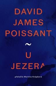 E-kniha U jezera - David James Poissant