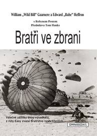 E-kniha Bratři ve zbrani - William Guarnere, Edward Heffron