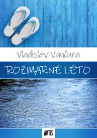 E-kniha Rozmarné léto - Vladislav Vančura