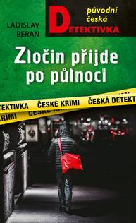 E-kniha Zločin přijde po půlnoci - Ladislav Beran