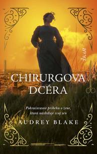 E-kniha Chirurgova dcéra - Audrey Blake