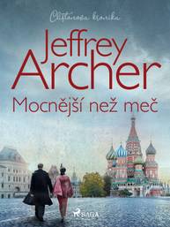 E-kniha Mocnější než meč - Jeffrey Archer