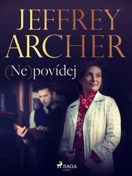 E-kniha (Ne)povídej - Jeffrey Archer