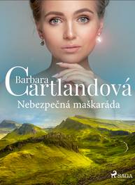 E-kniha Nebezpečná maškaráda - Barbara Cartlandová