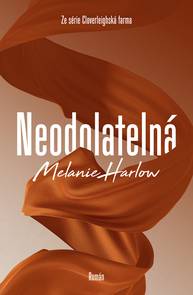 E-kniha Neodolatelná - Melanie Harlow