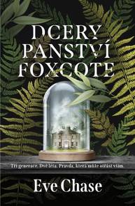 E-kniha Dcery panství Foxcote - Eve Chase