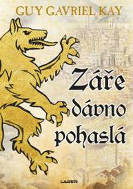 E-kniha Záře dávno pohaslá - Guy Gavriel Kay