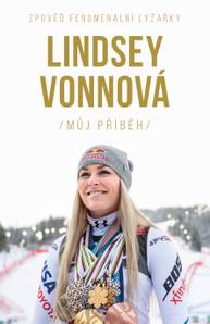 E-kniha Lindsey Vonnová – Můj příběh - Lindsey Vonnová