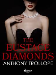 E-kniha The Eustace Diamonds - Anthony Trollope