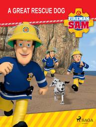 E-kniha Fireman Sam - A Great Rescue Dog - Mattel