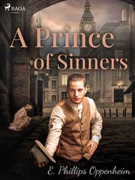 E-kniha A Prince of Sinners - Edward Phillips Oppenheim