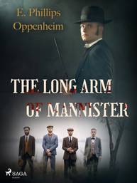 E-kniha The Long Arm of Mannister - Edward Phillips Oppenheim