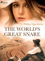 E-kniha The World's Great Snare - Edward Phillips Oppenheim