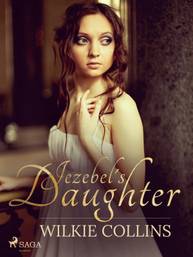 E-kniha Jezebel's Daughter - Wilkie Collins