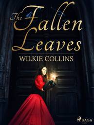 E-kniha The Fallen Leaves - Wilkie Collins