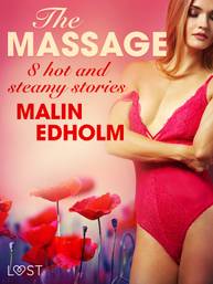 E-kniha The Massage - 8 hot and steamy stories - Malin Edholm