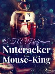 E-kniha Nutcracker and Mouse-King - E .T. A. Hoffmann