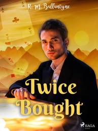 E-kniha Twice Bought - R. M. Ballantyne