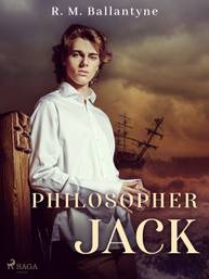 E-kniha Philosopher Jack - R. M. Ballantyne