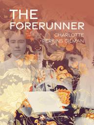 E-kniha The Forerunner - Charlotte Perkins Gilman