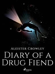 E-kniha Diary of a Drug Fiend - Aleister Crowley