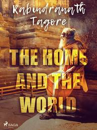 E-kniha The Home and the World - Rabindranath Tagore