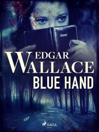 E-kniha Blue Hand - Edgar Wallace