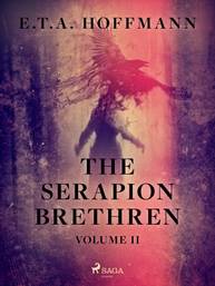 E-kniha The Serapion Brethren Volume 2 - E .T. A. Hoffmann