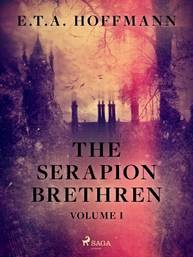 E-kniha The Serapion Brethren Volume 1 - E .T. A. Hoffmann