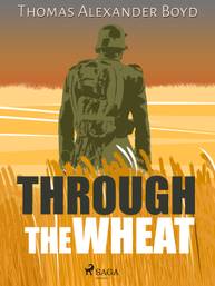 E-kniha Through the Wheat - Thomas Alexander Boyd