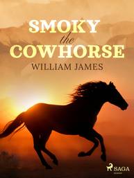 E-kniha Smoky the Cowhorse - William James