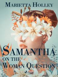 E-kniha Samantha on the Woman Question - Marietta Holley