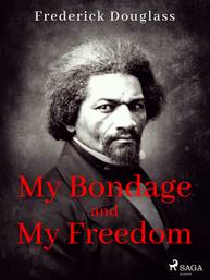 E-kniha My Bondage and My Freedom - Frederick Douglass