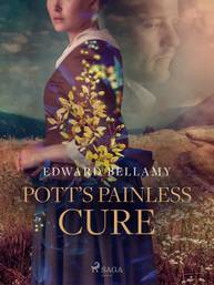 E-kniha Pott's Painless Cure - Edward Bellamy