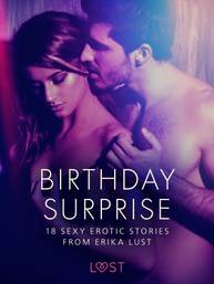 E-kniha Birthday Surprise - 18 Sexy Erotic Stories from Erika Lust - Linda G, Marianne Sophia Wise, Erika Lust, Marguerite Nousville