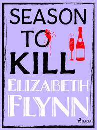 E-kniha Season to Kill - Elizabeth Flynn