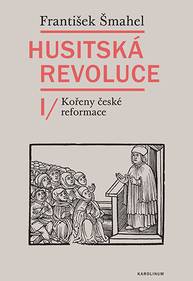 E-kniha Husitská revoluce I - František Šmahel