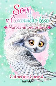 E-kniha Sovy z Čarovného lesa - Narozeninová oslava - Catherine Coeová