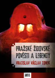 E-kniha Pražské židovské pověsti a legendy - Vratislav Václav Tomek