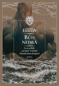 E-kniha Bůh nedbá - Steven Erikson